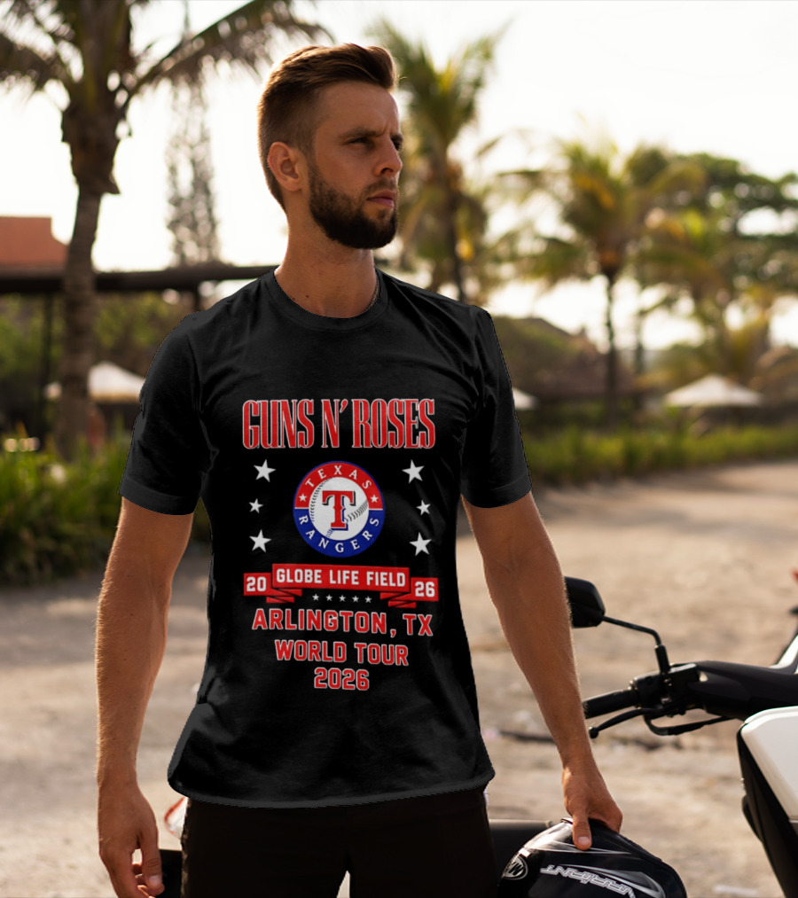 Guns N' Roses Texas Rangers Globe Life Field Arlington TX World Tour 2026 T-Shirt