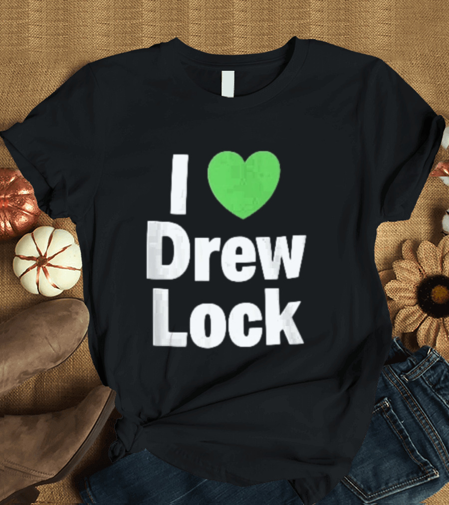 I Love Drew Lock Green Heart Silver White Gradient Letters T-Shirt