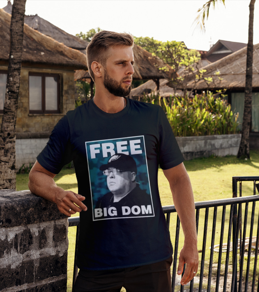 Free Big Dom Philadelphia Eagles Head Of Security Dom DiSandro T-Shirt