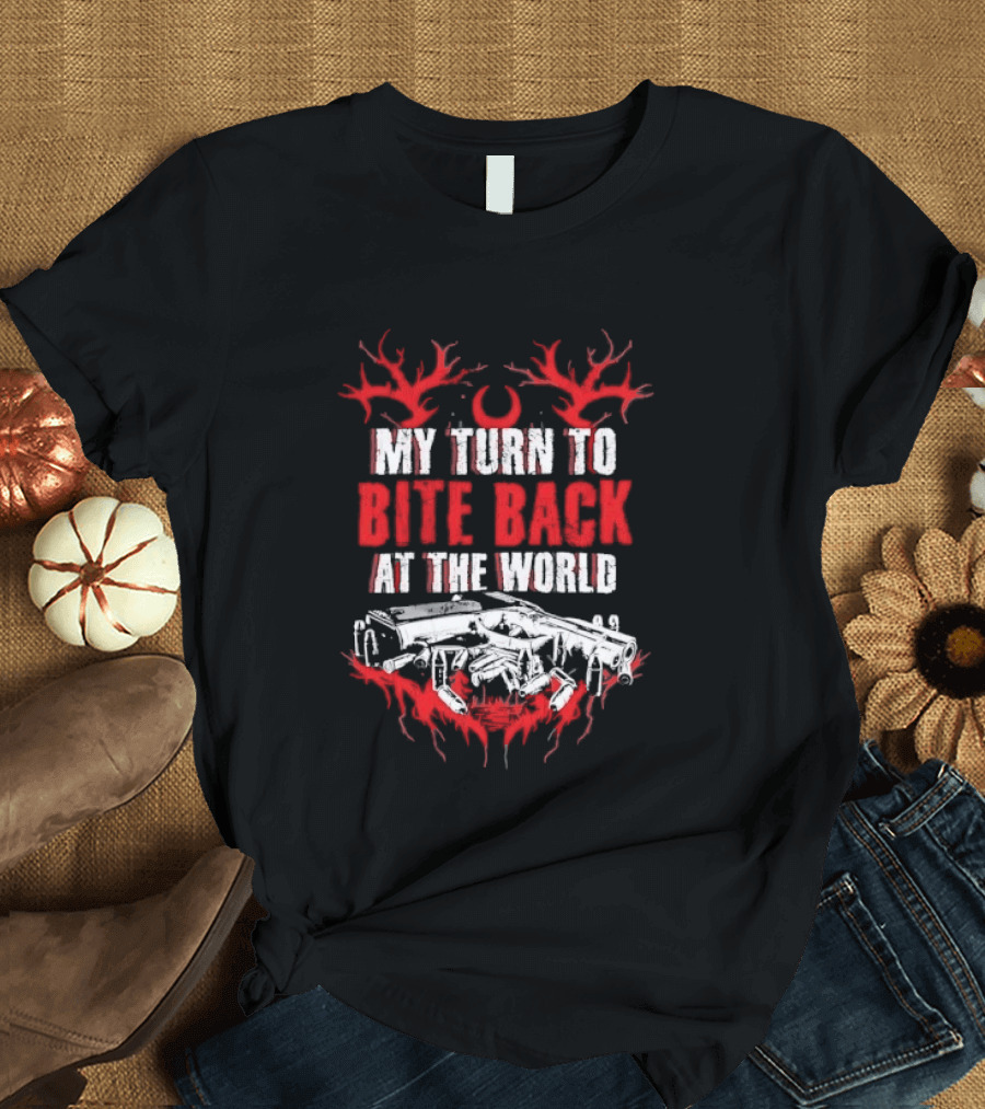 My Turn To Bite Back At The World Red And White Aggressive Weapon Anthem T-Shirt