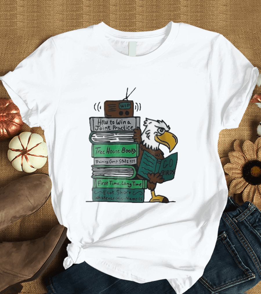 How To Win A Joint Practice Eliot Short Cartoon Eagle Go Birds Tree House Books T-Shirt
