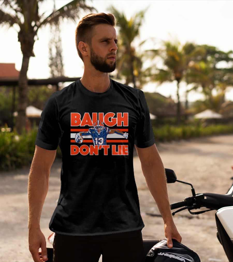 Baugh Don't Lie Football Player In Blue And Orange Uniform Holding Ball T-Shirt