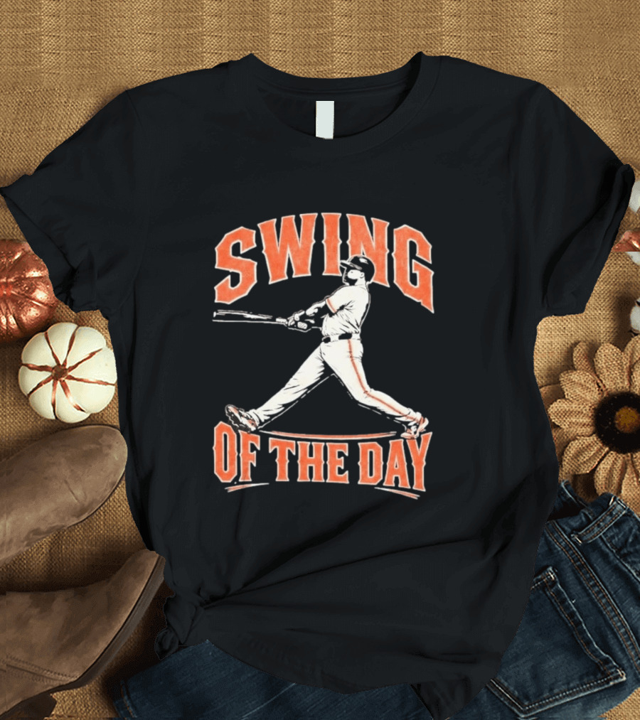 SF Giants Swing Of The Day Baseball 2026 T-Shirt