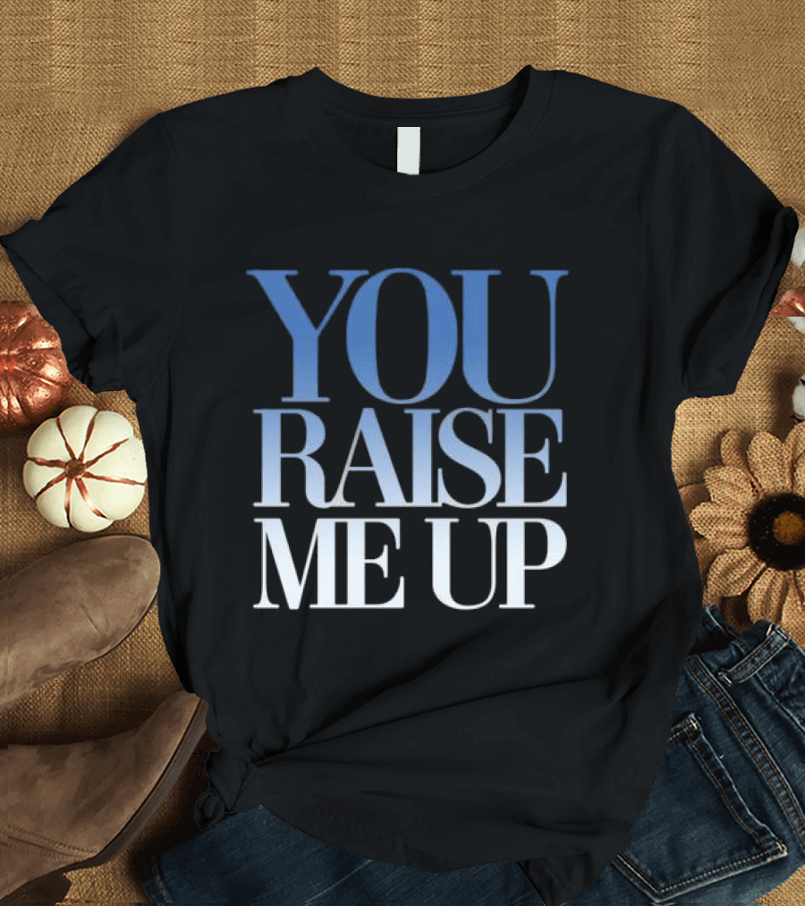 Westlife You Raise Me Up Lyrics Merchandise T-Shirt