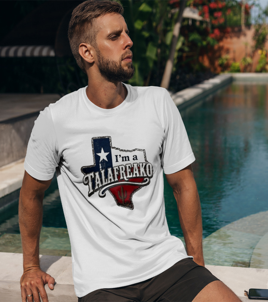 I'm A Talafreako Texas Map Star Cactus T-Shirt