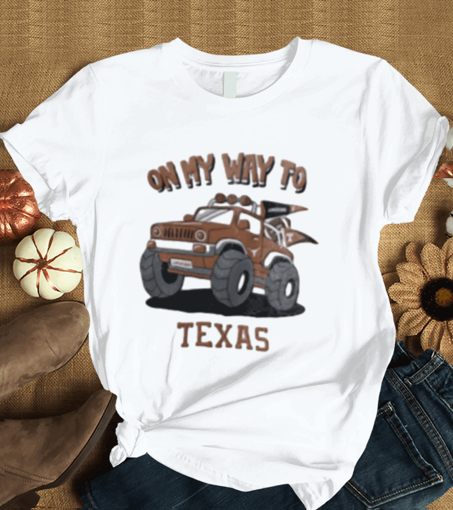 On My Way To Texas Monster Truck Longhorns T-Shirt