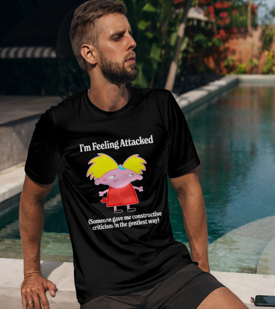 I'm Feeling Attacked Someone Gave Me Constructive Criticism In The Gentlest Way Cartoon T-Shirt