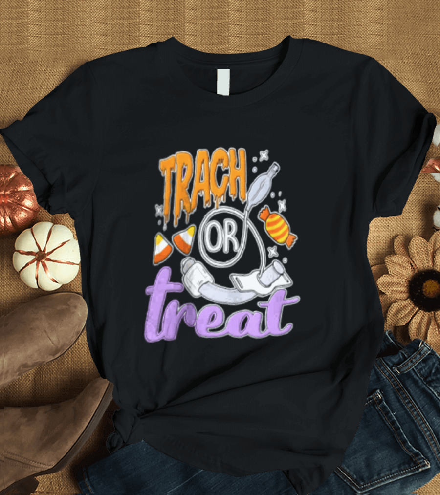 Trach Or Treat Halloween Tracheostomy Medical Candy T-Shirt