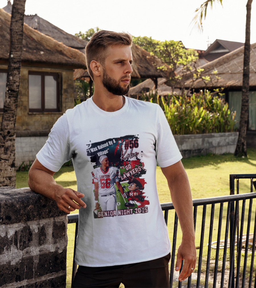 I Was Raised By A Village Kobe #56 Go Lawyers Senior Night 2025 Football Field Cartoon T-Shirt