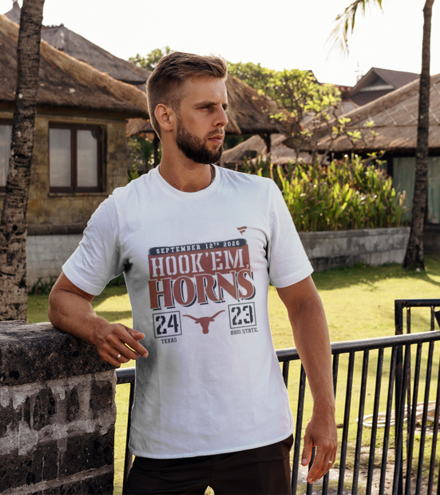 Texas Longhorns 24 Ohio State Buckeyes 23 September 12 2026 Hook'em Horns T-Shirt