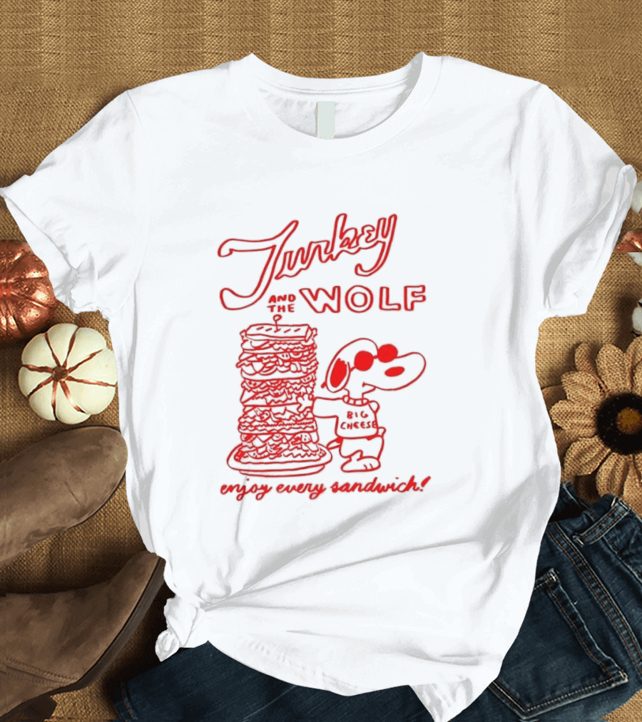 Turkey And The Wolf Big Cheese Enjoy Every Sandwich Stacked Cartoon Concept T-Shirt