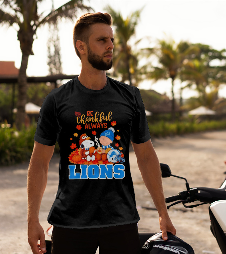 Be Thankful Always Snoopy And Charlie Brown With Lions Fans T-Shirt