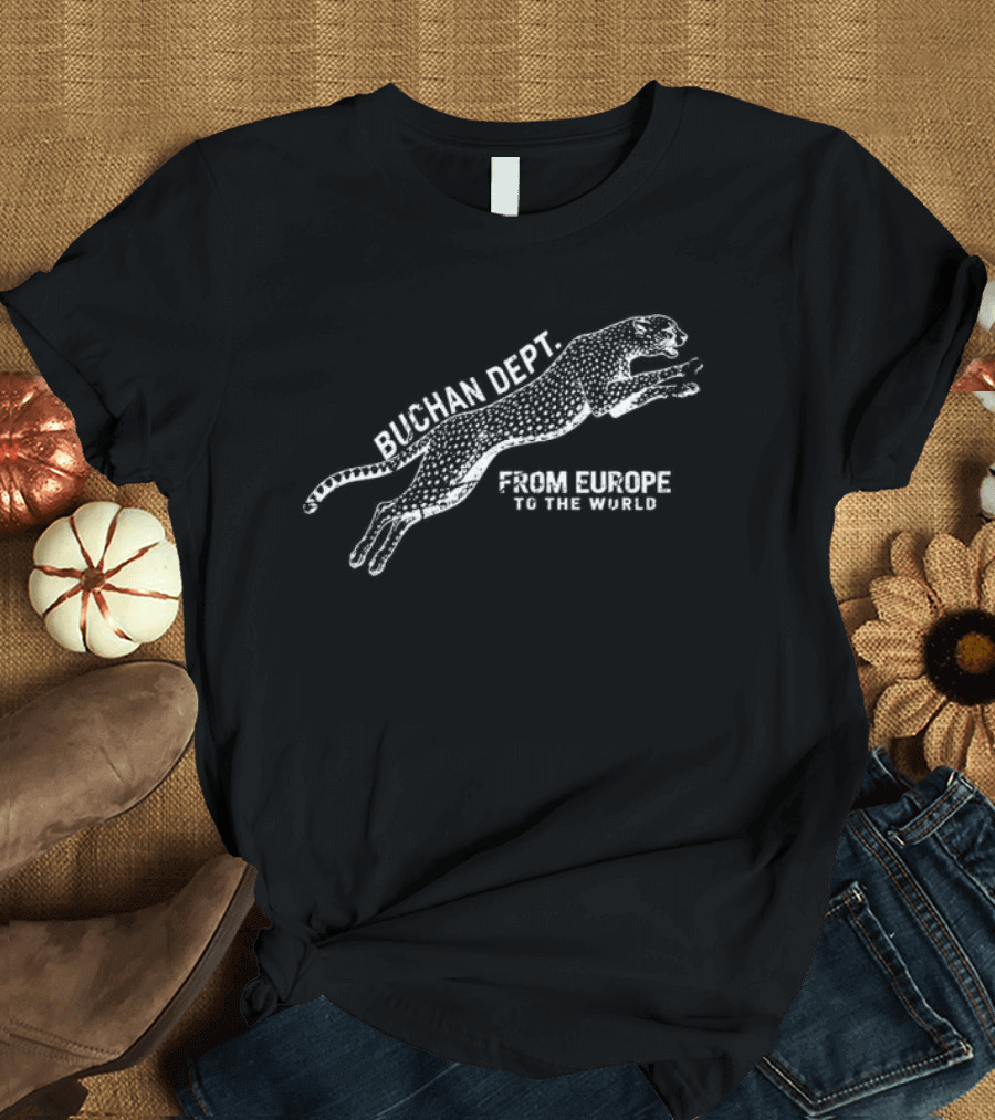 Buchan Store Cheetah Dept Black From Europe To The World T-Shirt