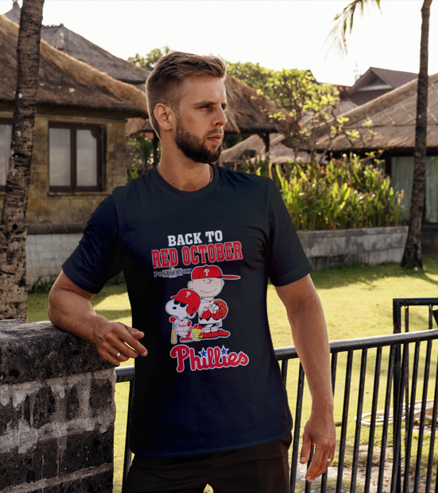 Snoopy Back To Red October Postseason Philadelphia Phillies MLB Playoffs Fan Gear T-Shirt