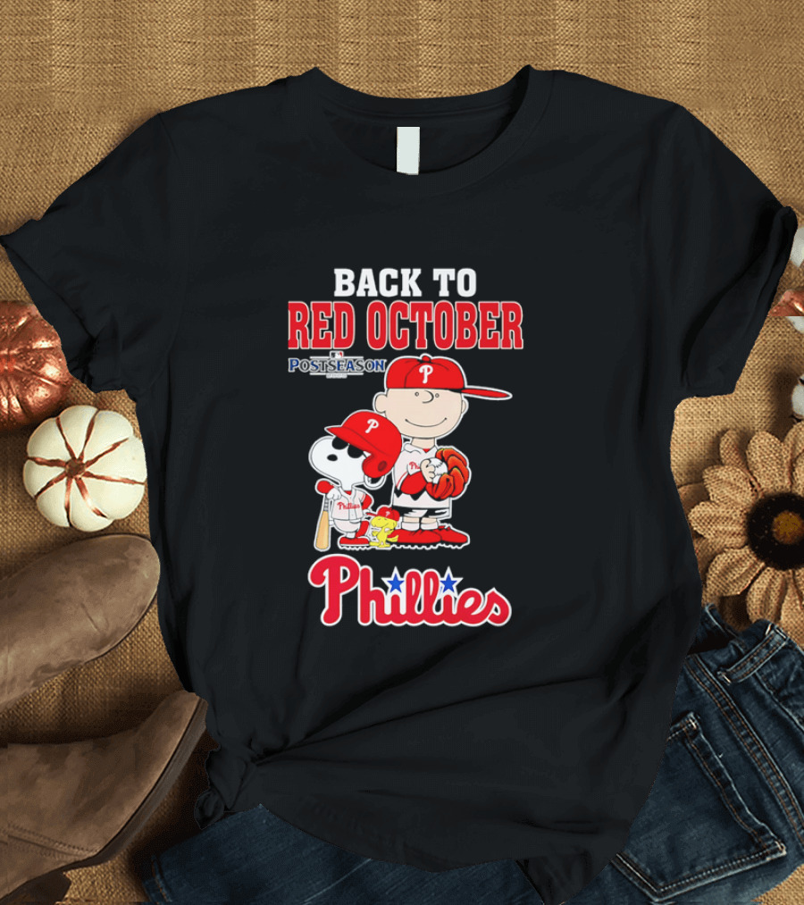 Snoopy Back To Red October Postseason Philadelphia Phillies MLB Playoffs Fan Gear T-Shirt