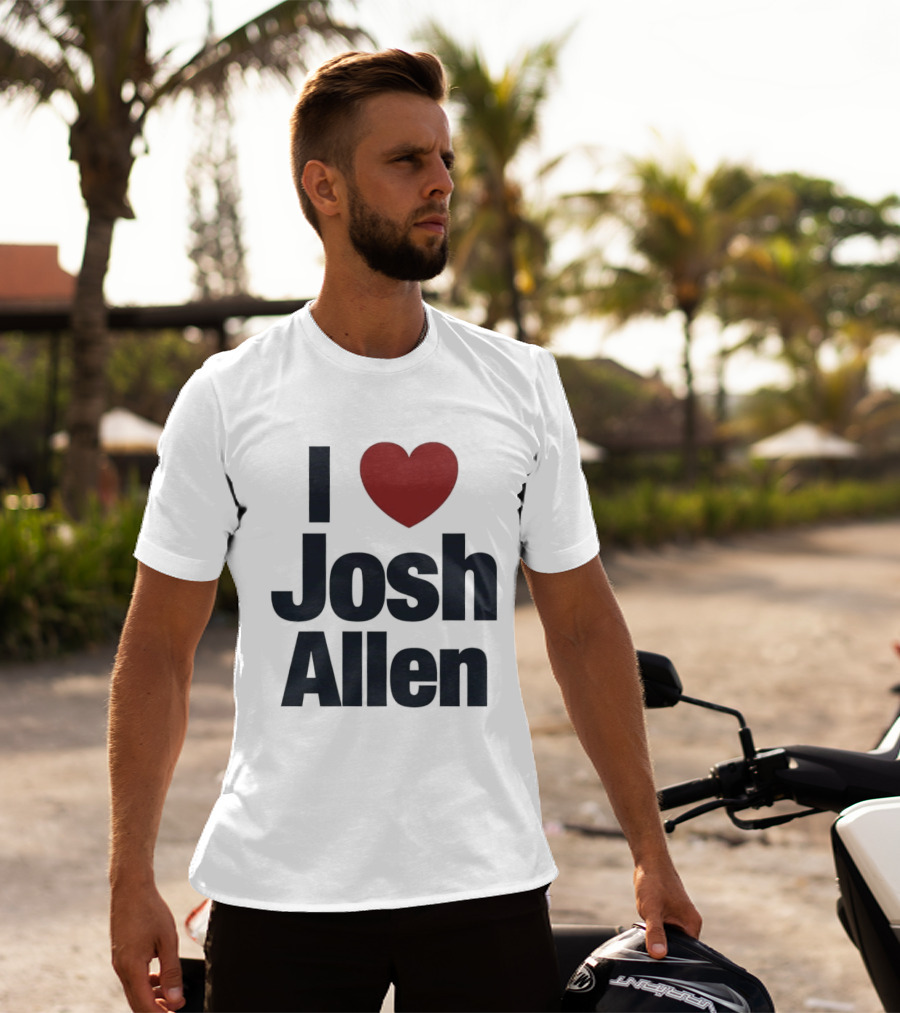 Buffalo Bills Fan I Heart Josh Allen T-Shirt