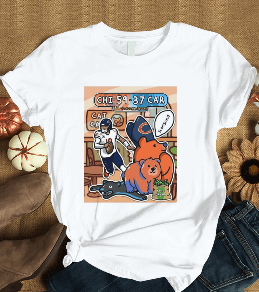CHI 59 37 CAR CornDoggy Sports Chicago Bears Vs Carolina Panthers Scorigami Cat Café $150 Grand T-Shirt