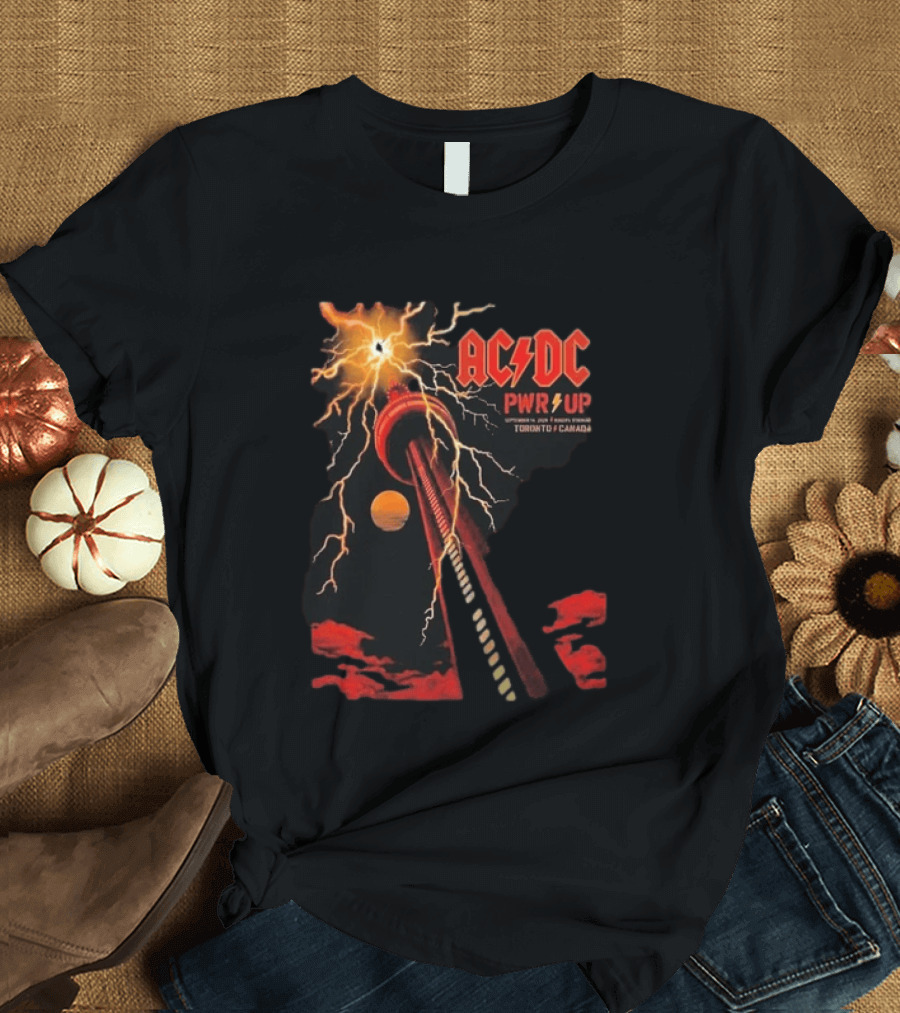 ACDC PWR UP Tour Toronto Canada Event September 16 2026 Rogers Stadium Thunderstruck CN Tower T-Shirt