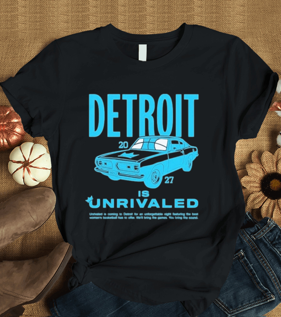 Detroit 2027 Is Unrivaled Season 3 Car Tour T-Shirt