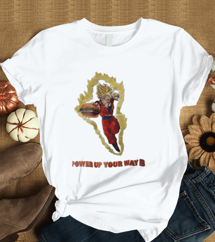 Burger King Power Up Your Way Super Saiyan Goku Holding Cheeseburger Aura T-Shirt