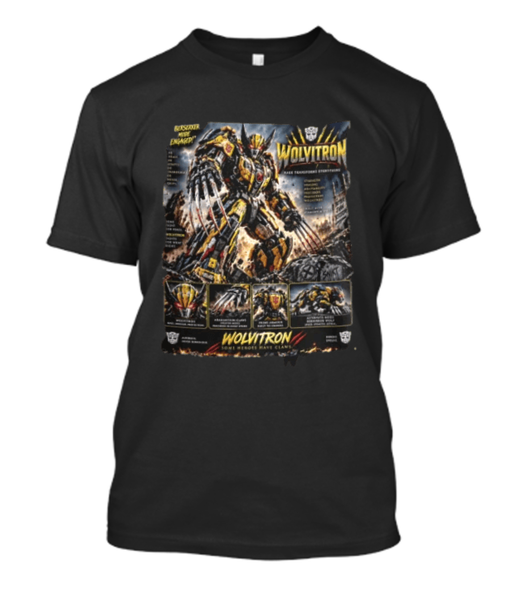 Wolvitron Berserker Mode Engaged Some Heroes Have Claws Robot Apocalyptic Ruins Autobots Transformers Stormforce T-Shirt