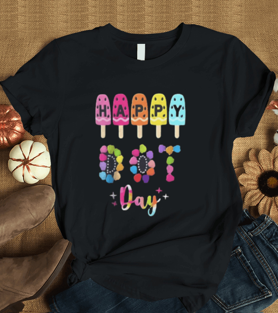 Happy Dot Day Popsicle Colorful Celebration T-Shirt
