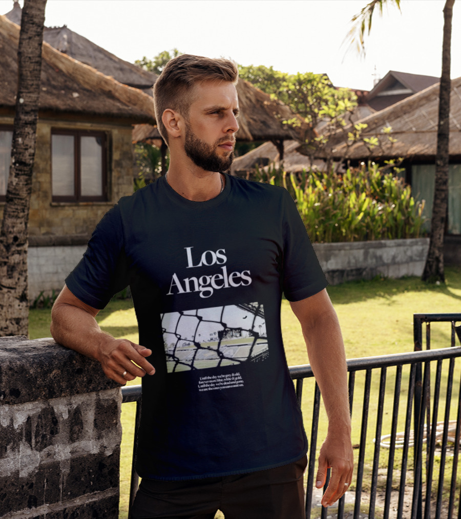 Los Angeles Until The Day We're Grey And Old Football Stadium Scene T-Shirt