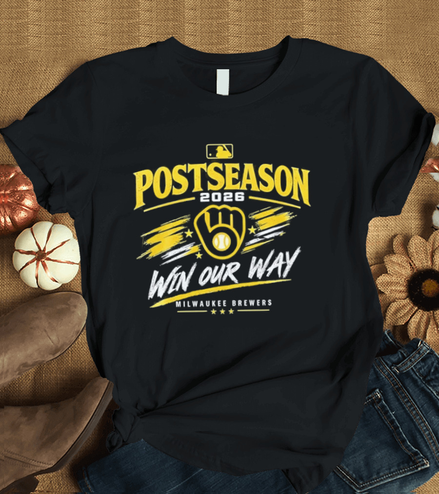 MLB Milwaukee Brewers Postseason 2026 Win Our Way Celebration T-Shirt