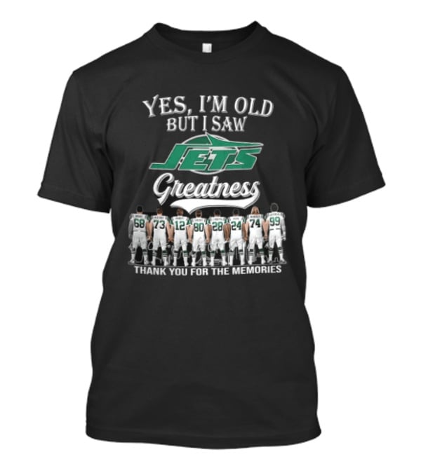 New York Jets Yes I'm Old But I Saw Greatness Thank You For The Memories Mawae Klecko Players Back View T-Shirt