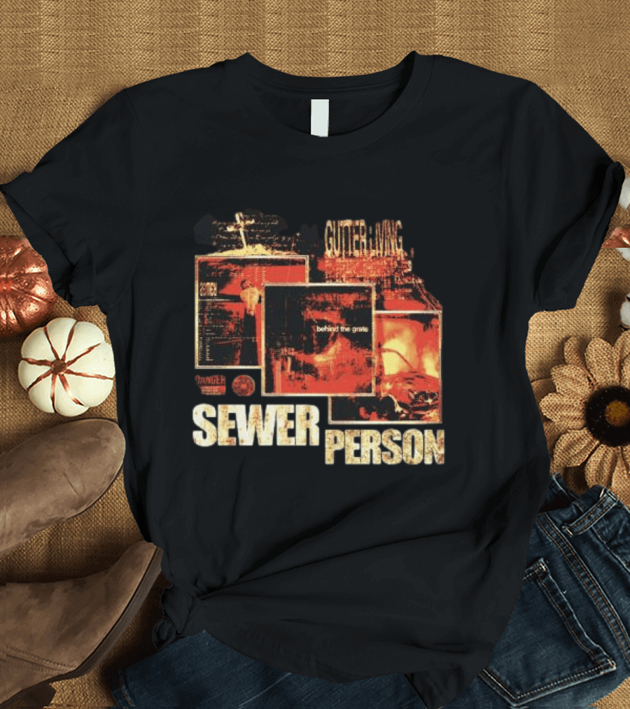 Sewer Person Gutter Living Behind The Grave Danger Warning T-Shirt