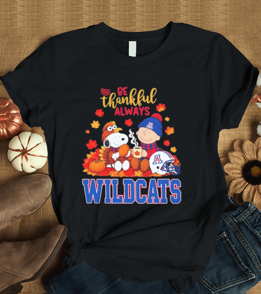 Be Thankful Always Snoopy And Charlie Brown With Wildcats Football Fan Gear T-Shirt
