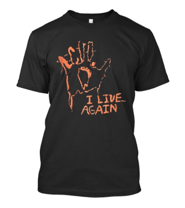 I Live Again Red Spiky Handprint Burning Hole In Palm Distressed Halloween T-Shirt