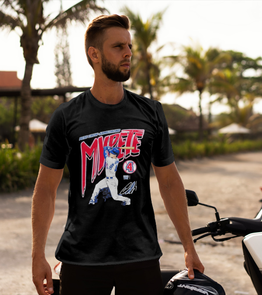 Pete Crow Armstrong My Pete 500 Level 4 Baseball T-Shirt