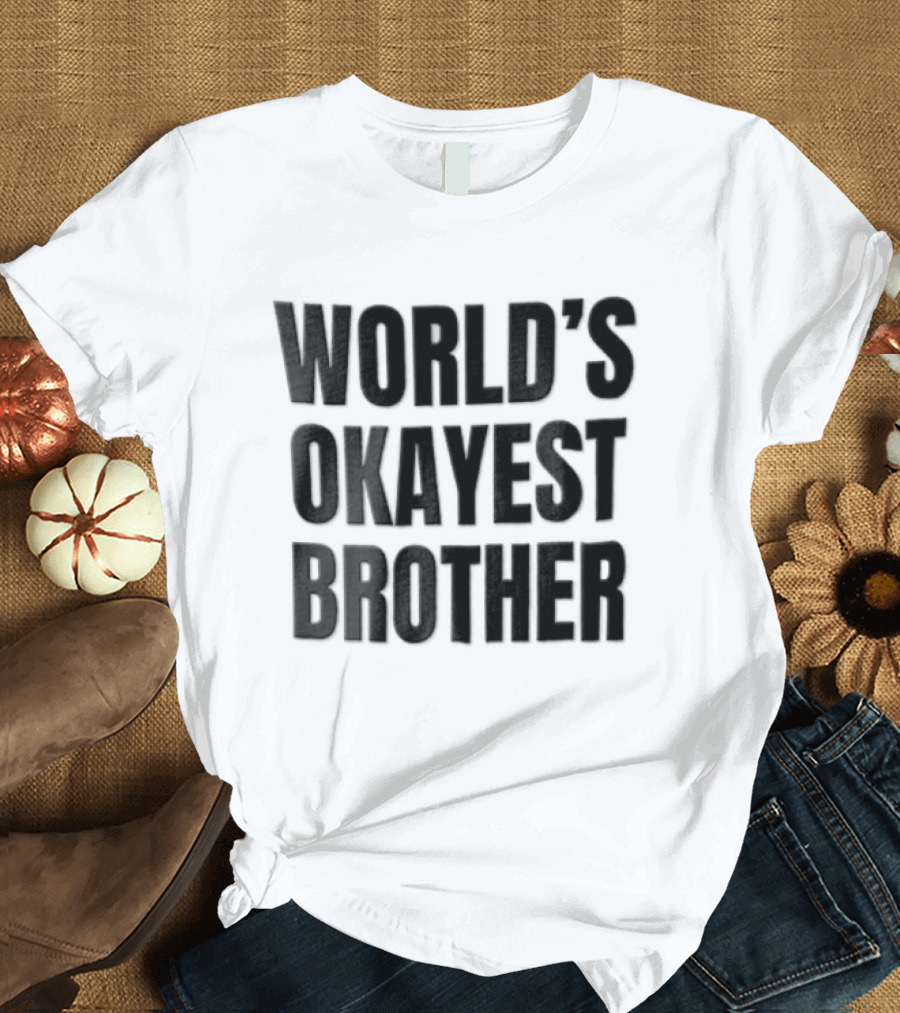 World's Okayest Brother Sans Serif Black T-Shirt