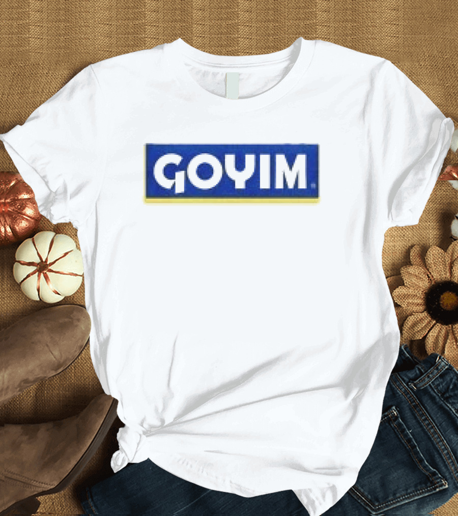 Hydeforce Goyim Text In Bold Font With Blue T-Shirt