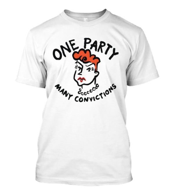One Party Many Convictions Hillary Clinton Political Caricature T-Shirt