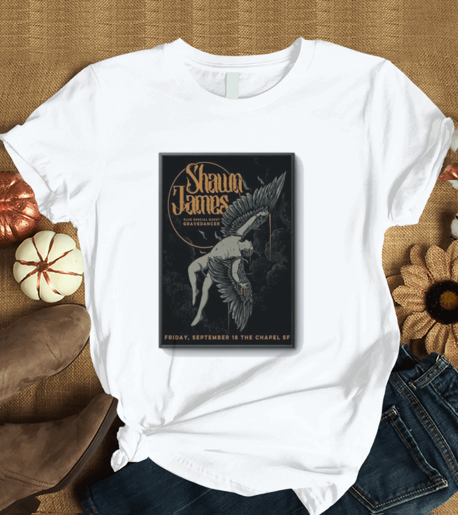 Shawn James San Francisco Concert Special Guest Gravedancer September 18 The Chapel SF T-Shirt