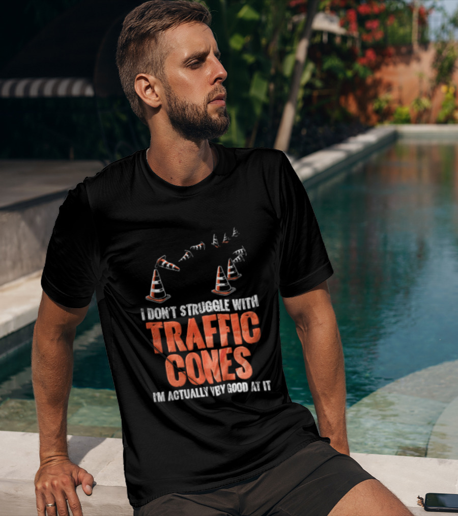 Flying Orange Pylons I Don't Struggle With Traffic Cones Distressed T-Shirt
