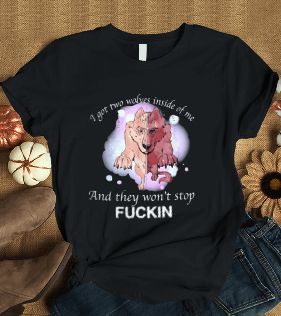 I Got Two Wolves Inside Of Me And They Wont Stop Fuckin Cartoon Split Wolf Pastel Cloud Funny Humor T-Shirt