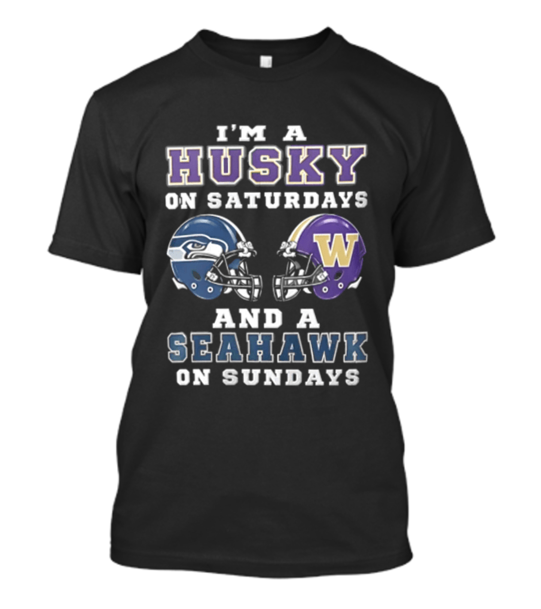 I'm A Husky On Saturdays And A Seahawk On Sundays Football T-Shirt