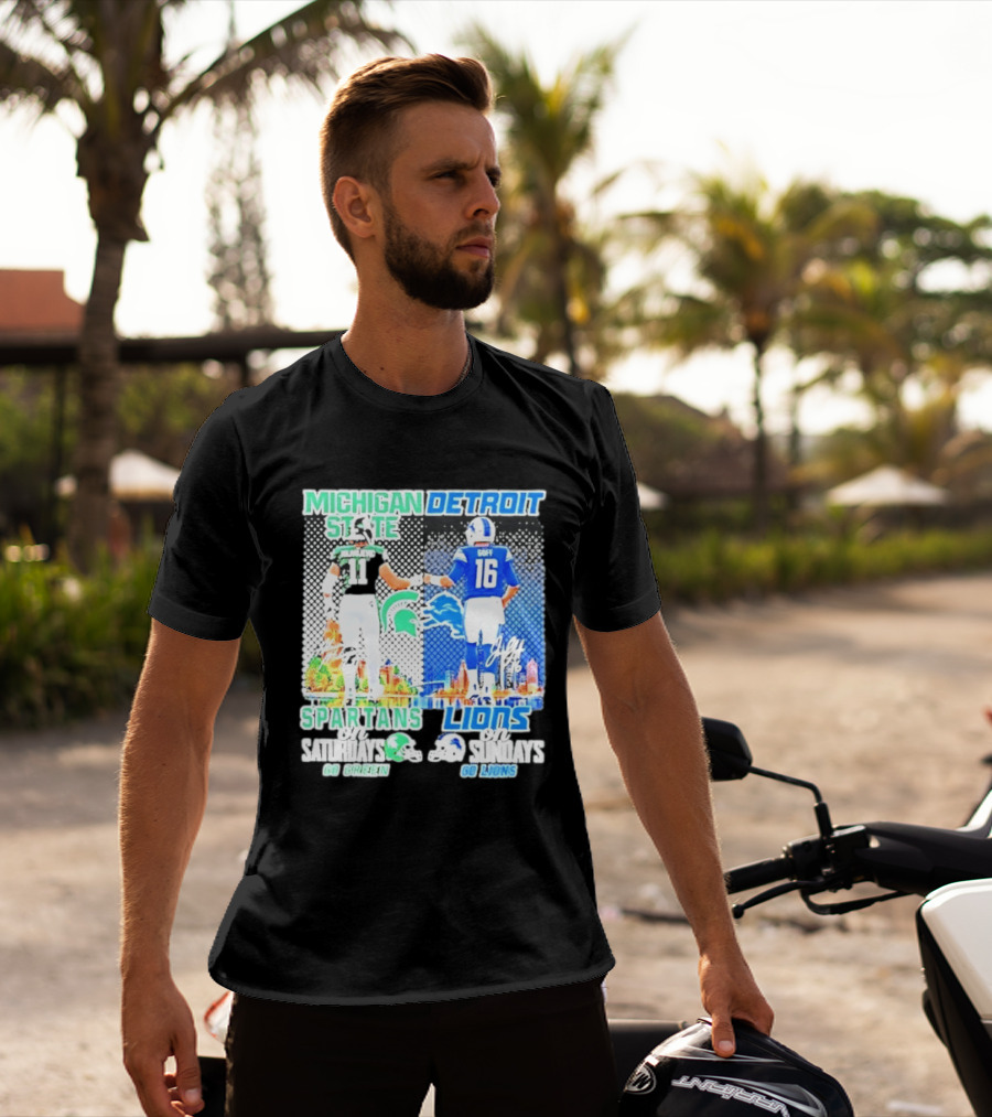 Michigan State Spartans Saturdays Go Green Detroit Lions Sundays Go Lions T-Shirt