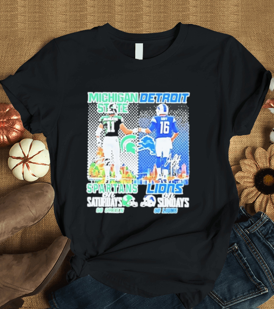 Michigan State Spartans Saturdays Go Green Detroit Lions Sundays Go Lions T-Shirt