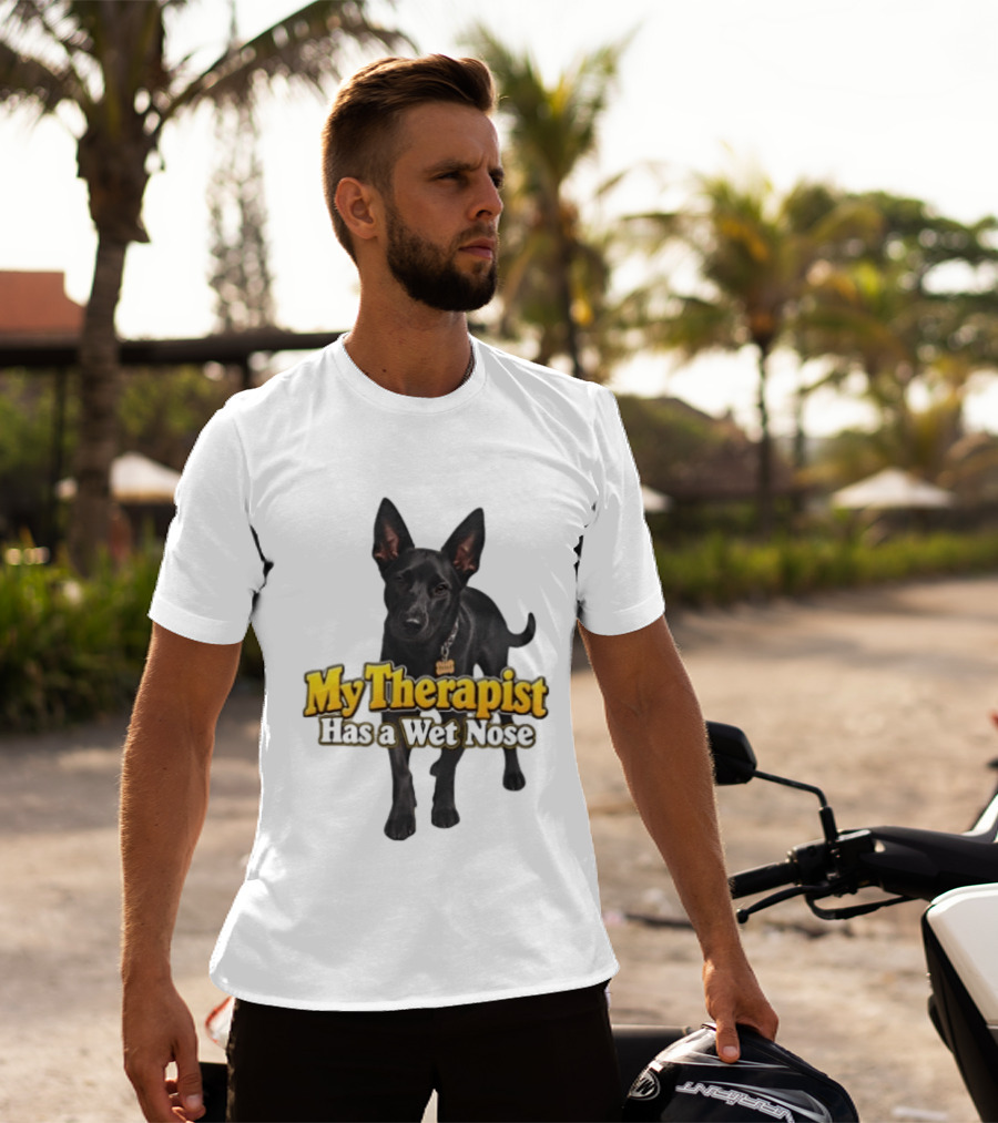 My Therapist Has A Wet Nose Dog Lover Pet Owner Black Dog T-Shirt