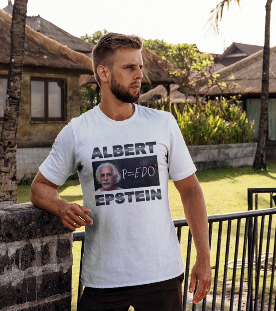 ALBERT EPSTEIN P=EDO² Equation Meme T-Shirt