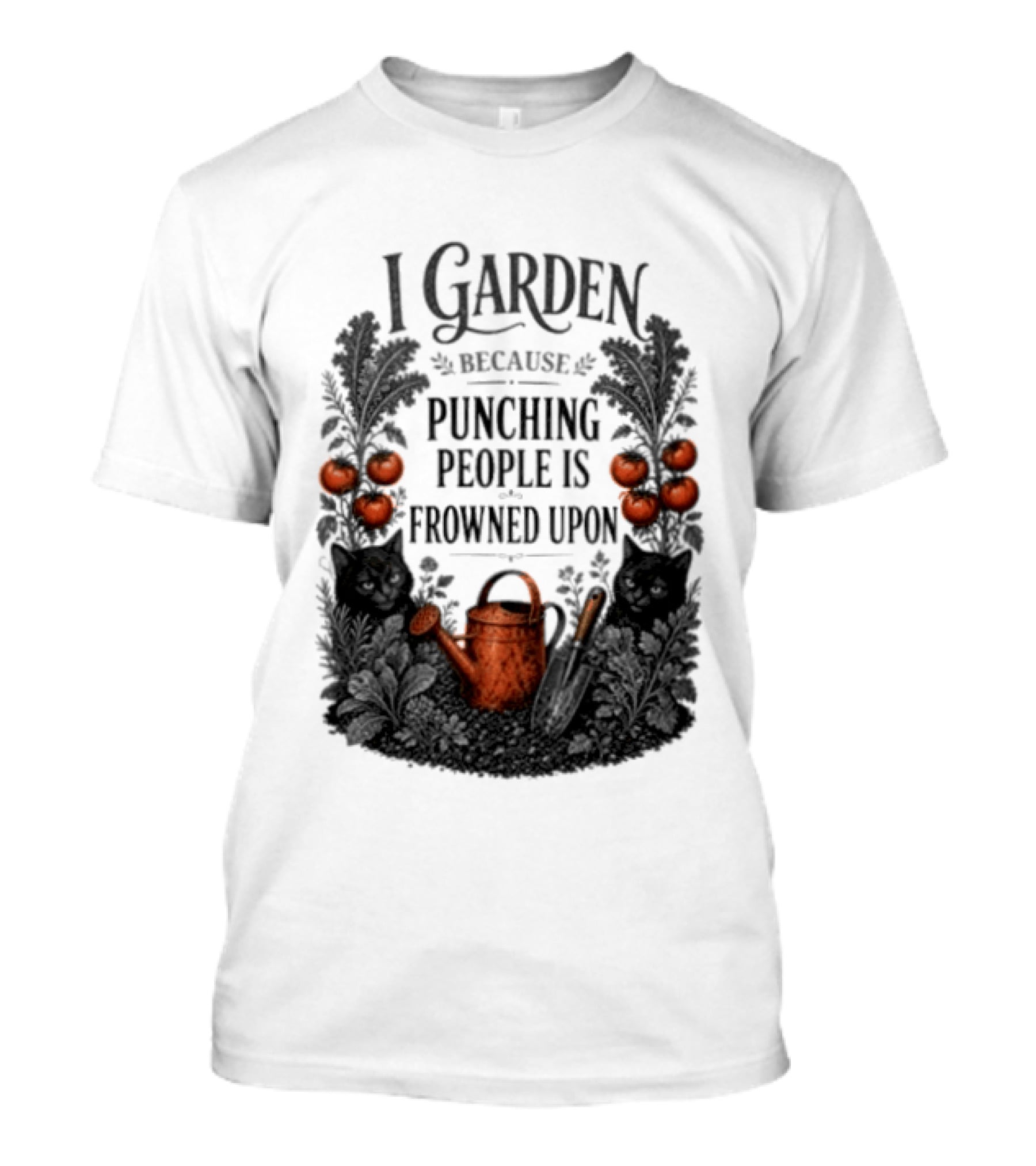 I Garden Because Punching People Is Frowned Upon Funny Gardener Tomatoes Watering Can T-Shirt