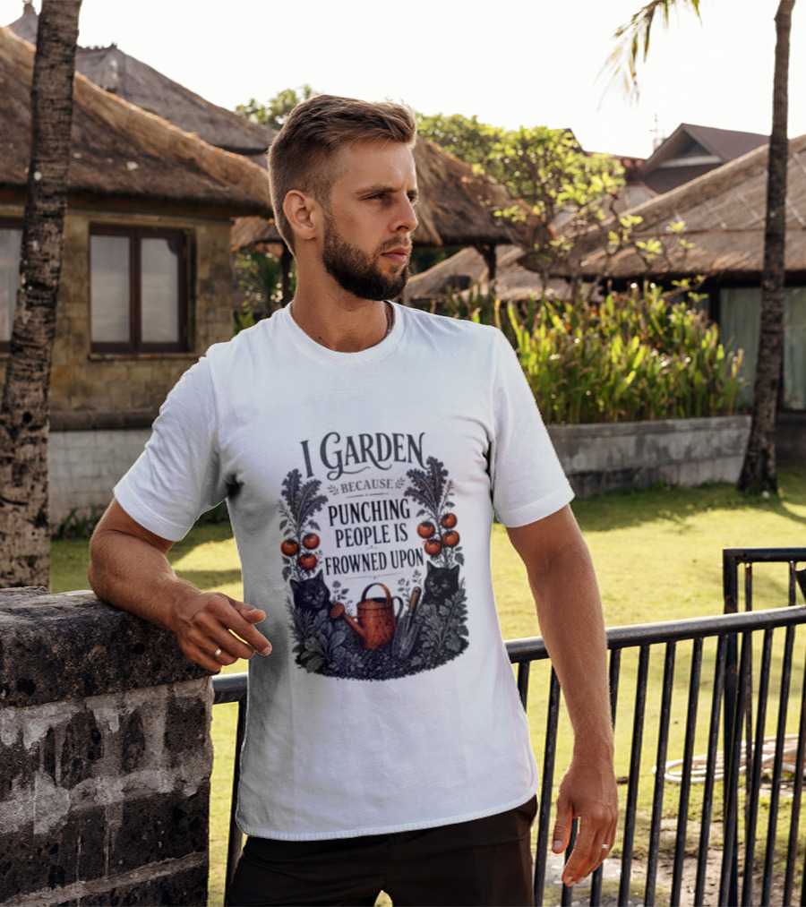 I Garden Because Punching People Is Frowned Upon Funny Gardener Tomatoes Watering Can T-Shirt