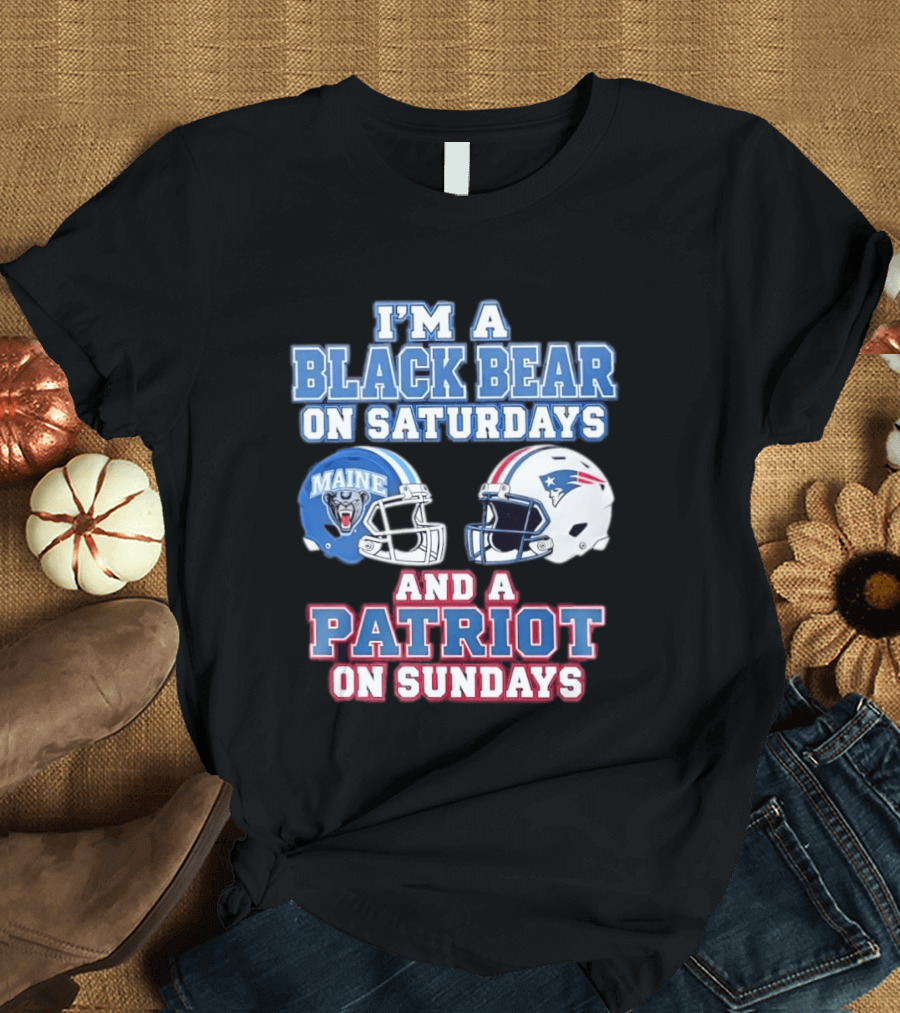 I'm A Black Bear On Saturdays Maine And A Patriot On Sundays T-Shirt