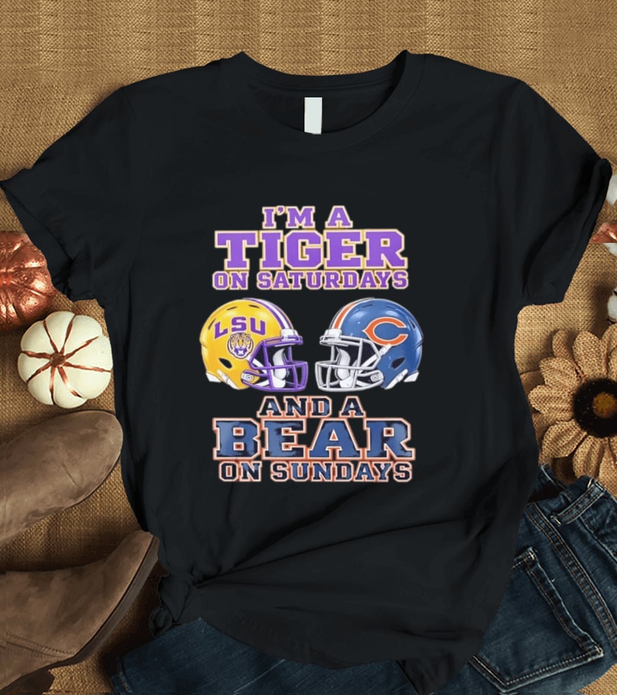 LSU Tigers Saturdays Chicago Bears Sundays Football Fan Gear T-Shirt