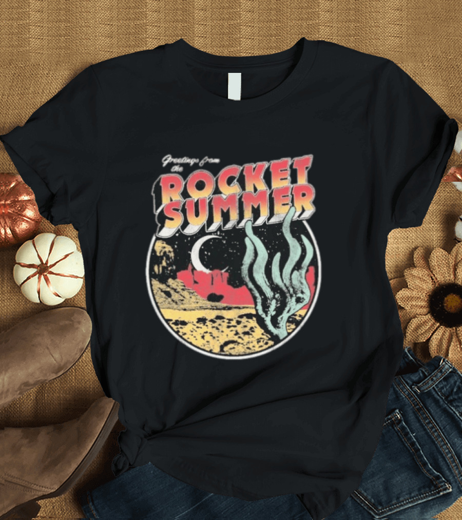 Greetings From The Rocket Summer Desert Moonlight Scene T-Shirt