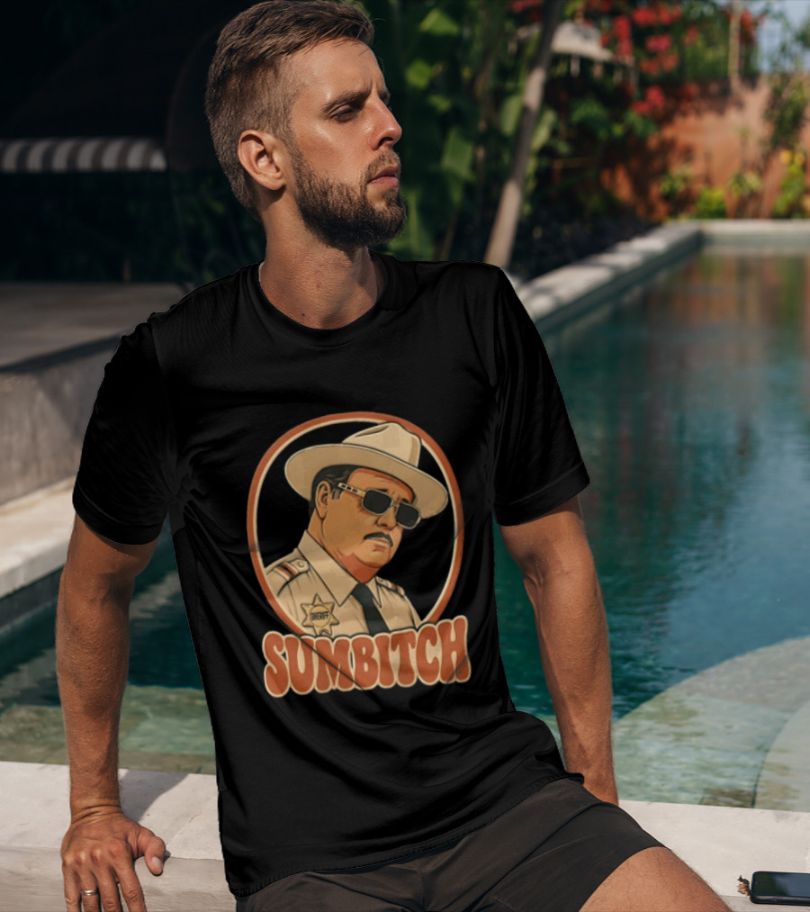 Sumbitch Sheriff Sunglasses Hat Cartoon T-Shirt